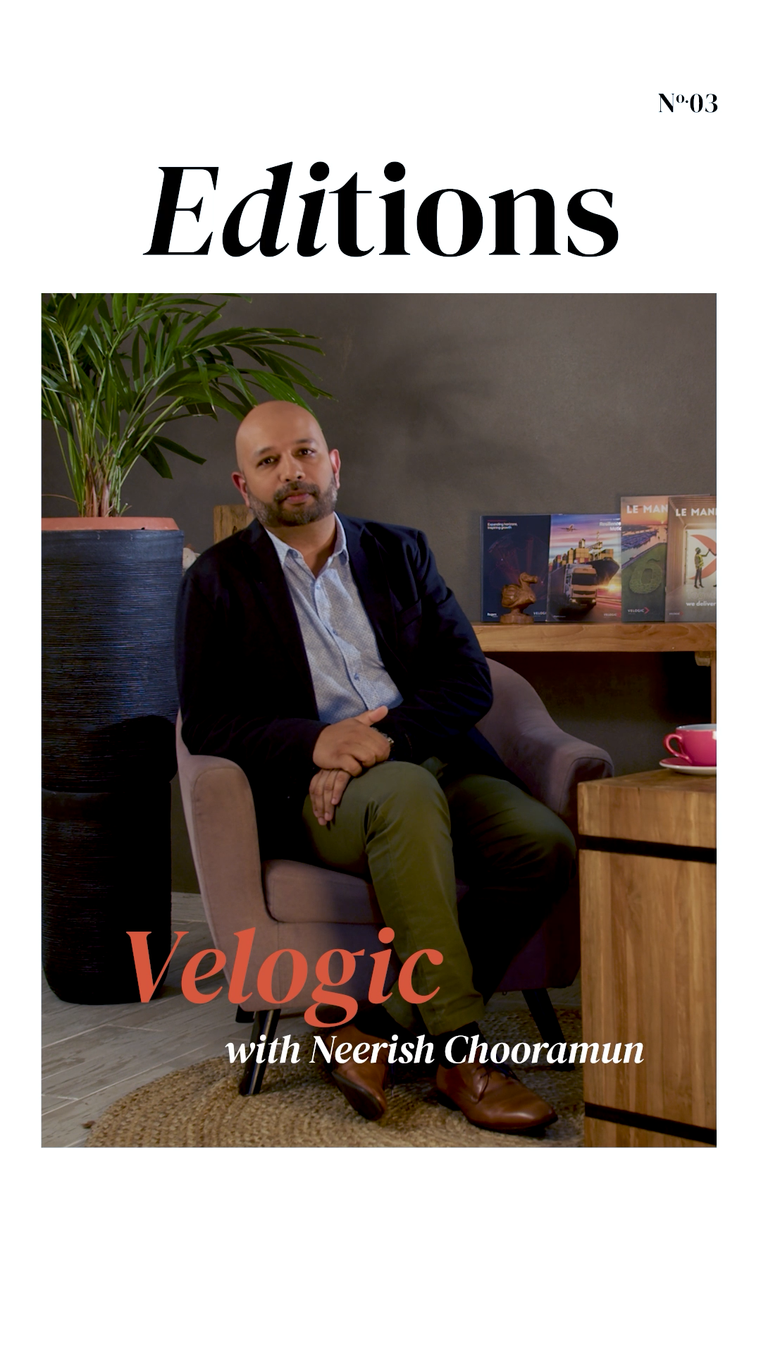 Editions Nº03 — Velogic, with Neerish Chooramun